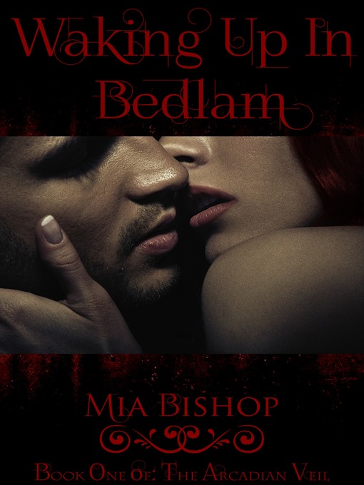 Title details for Waking Up in Bedlam by Mia Bishop - Available